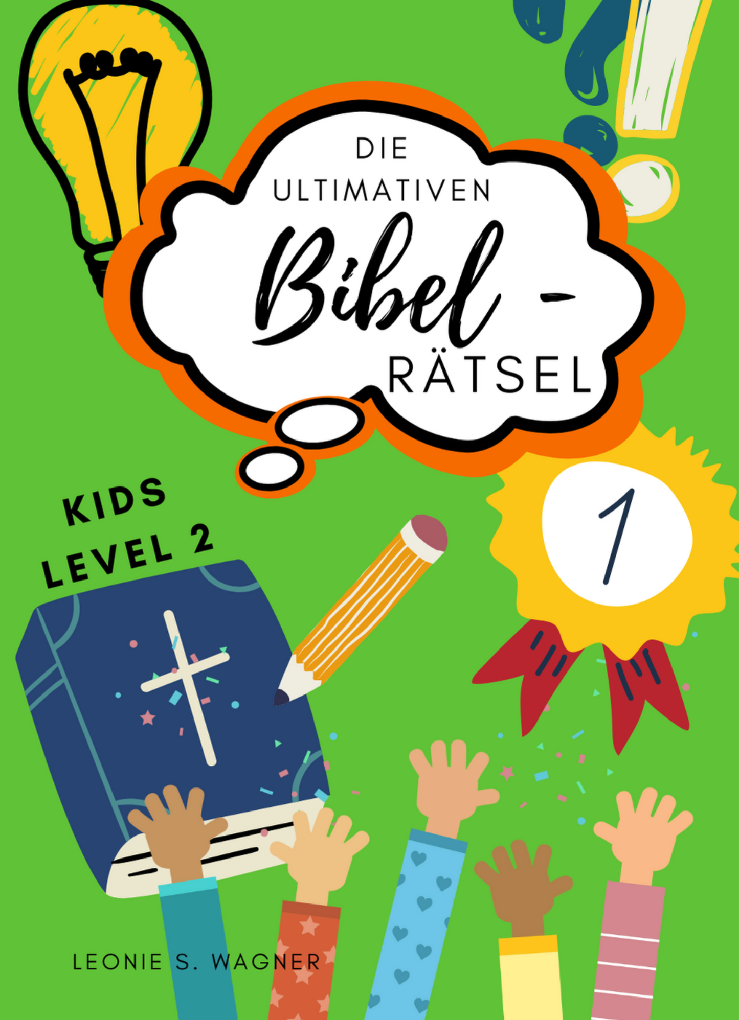Die ultimativen Bibel-Rätsel: Kids Level 2