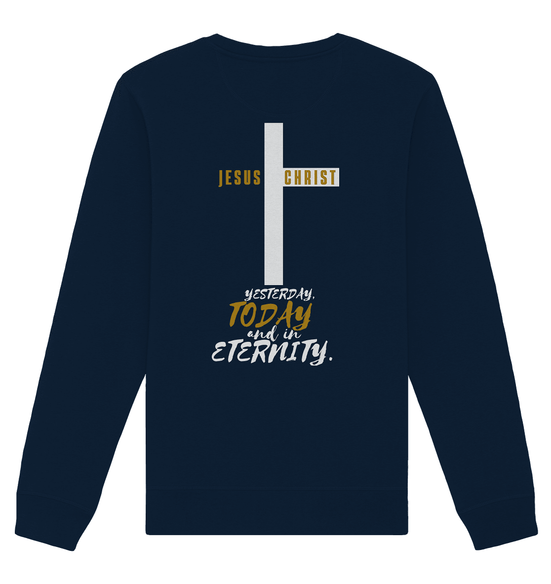 Jesus Christ (Backprint) - Organic Basic Unisex Sweatshirt - Weggefährten Mindset