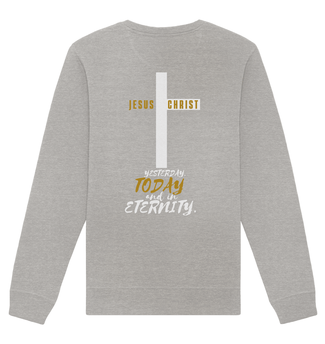 Jesus Christ (Backprint) - Organic Basic Unisex Sweatshirt - Weggefährten Mindset