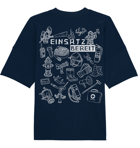 Einsatzbereit - Organic Oversize Shirt.