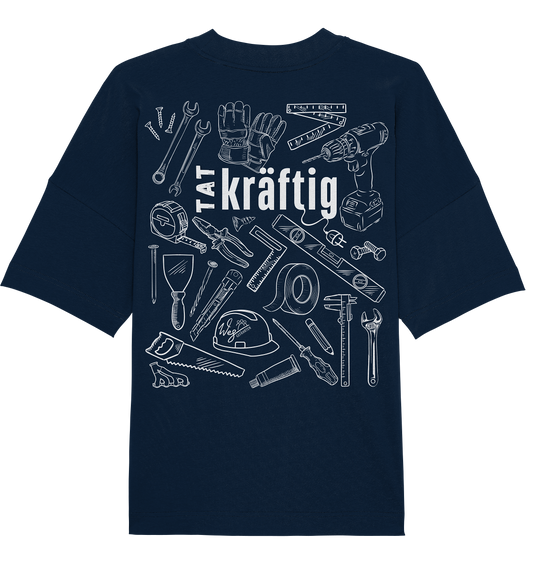 TATkräftig (Backprint) - Organic Oversize Shirt