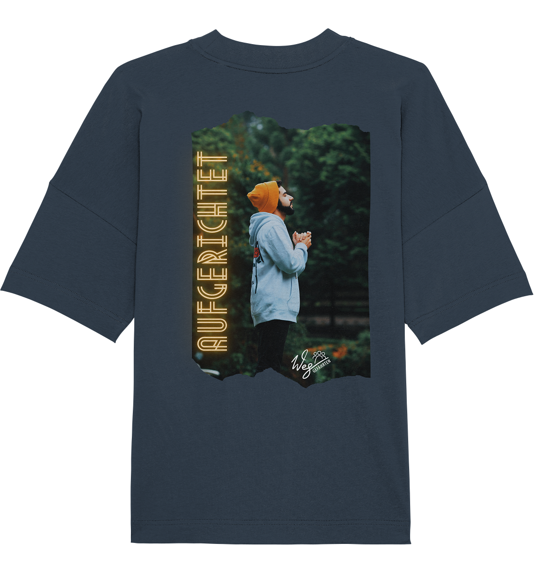 Aufgerichtet (Backprint) - Organic Oversize Shirt