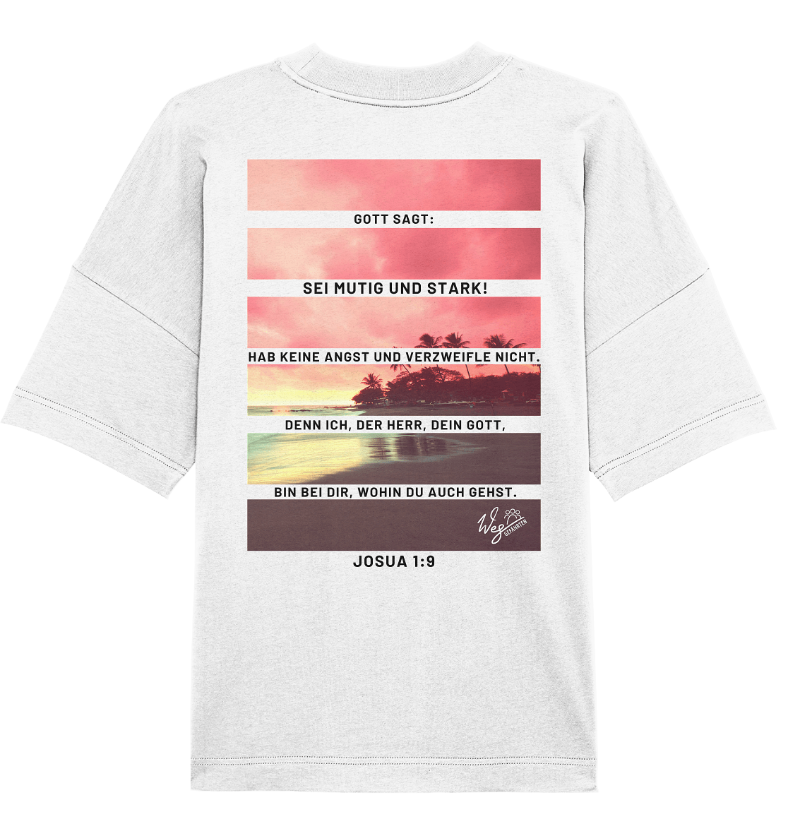 Josua 1,9 (Backprint) - Organic Oversize Shirt - Weggefährten Mindset