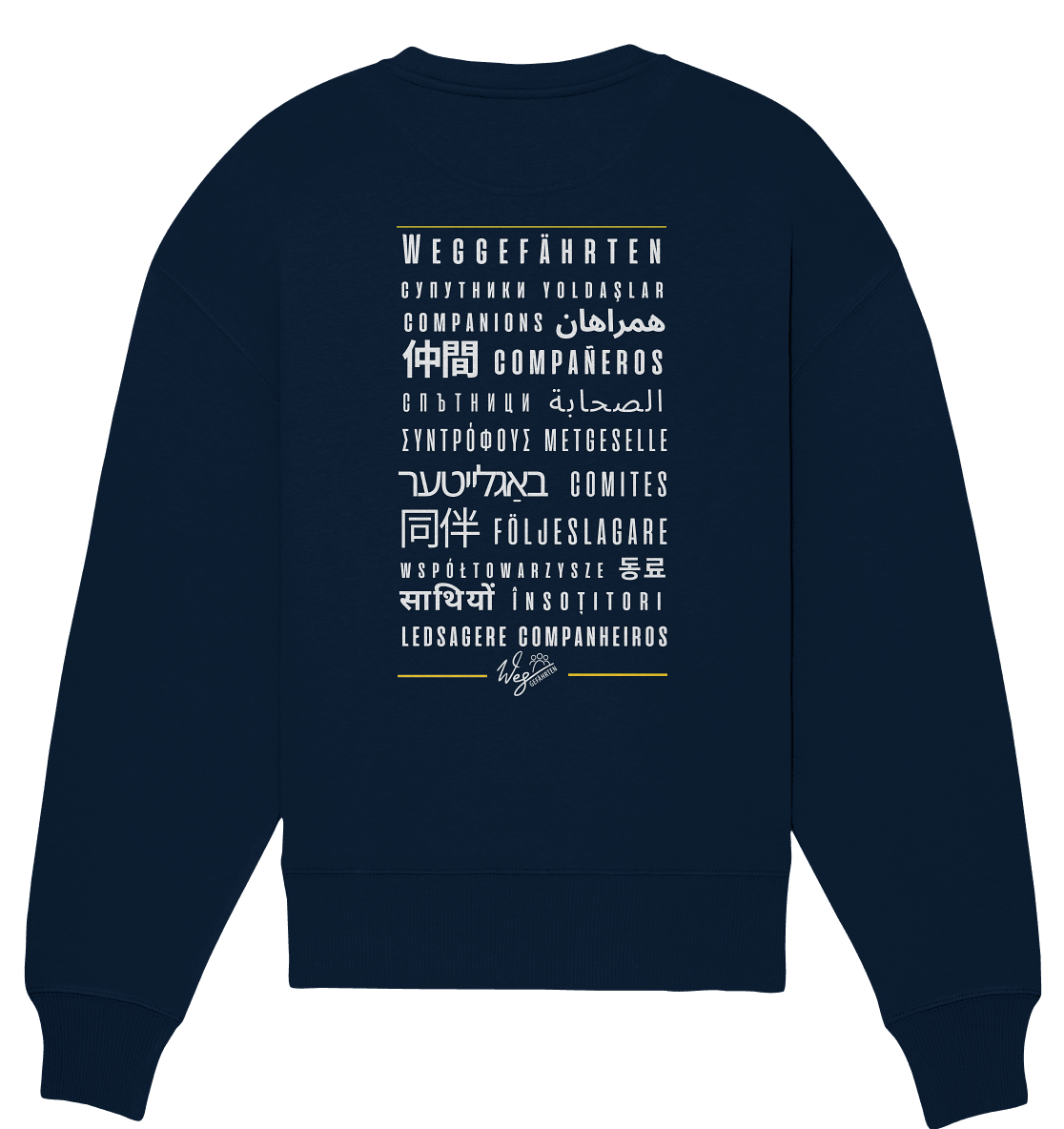 Weggefährten Sprache (weiß / Backprint) - Organic Oversize Sweatshirt - Weggefährten Mindset