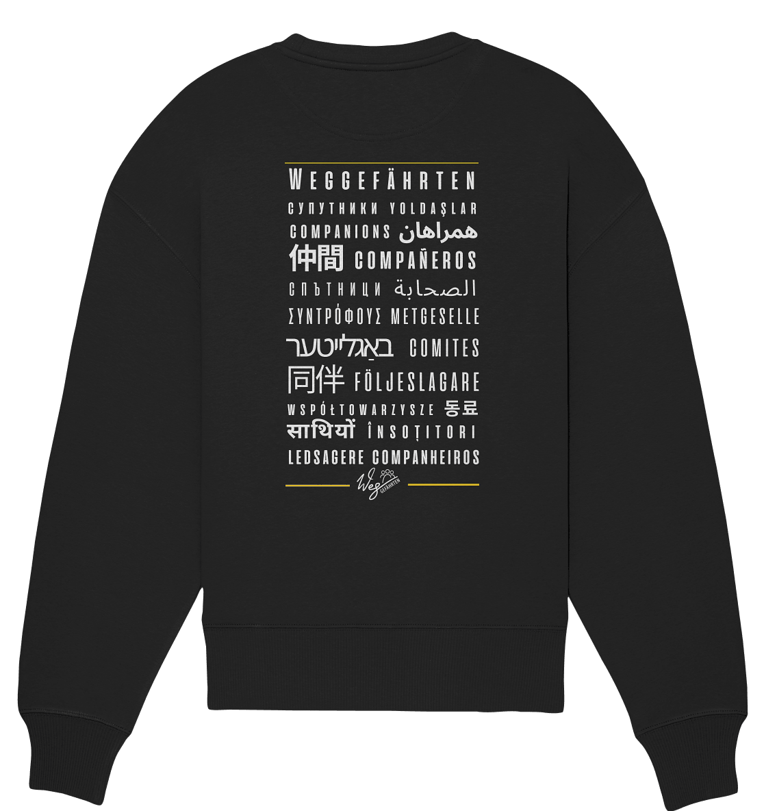 Weggefährten Sprache (weiß / Backprint) - Organic Oversize Sweatshirt - Weggefährten Mindset