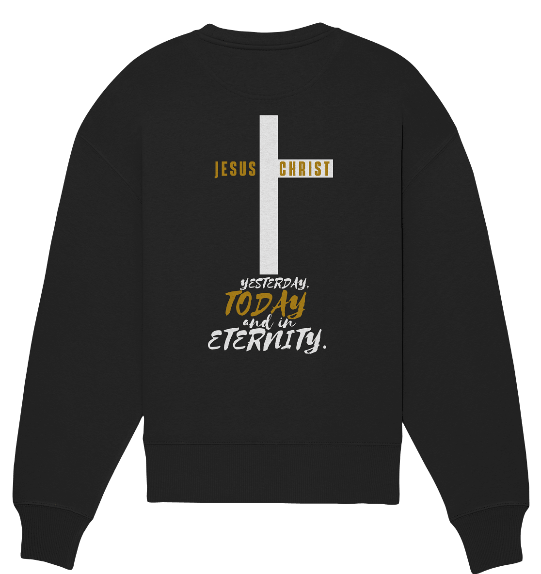 Jesus Christ (Backprint) - Organic Oversize Sweatshirt - Weggefährten Mindset