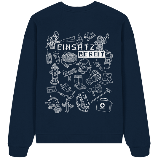 Einsatzbereit - Organic Oversize Sweatshirt.