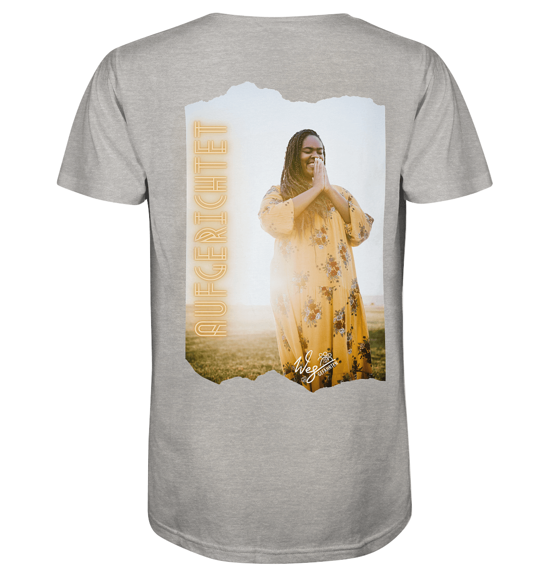 Aufgerichtet (Backprint) - Organic Shirt - Weggefährten Mindset