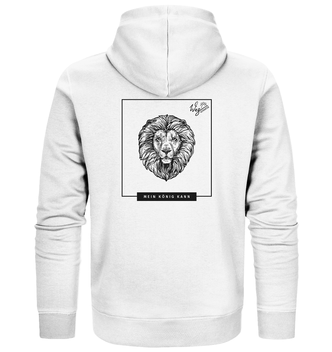 Mein König Kann (Backprint) - Organic Zipper - Weggefährten Mindset