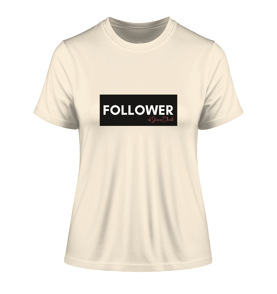 FOLLOWER - Fitted Ladies Organic Shirt - Weggefährten Mindset