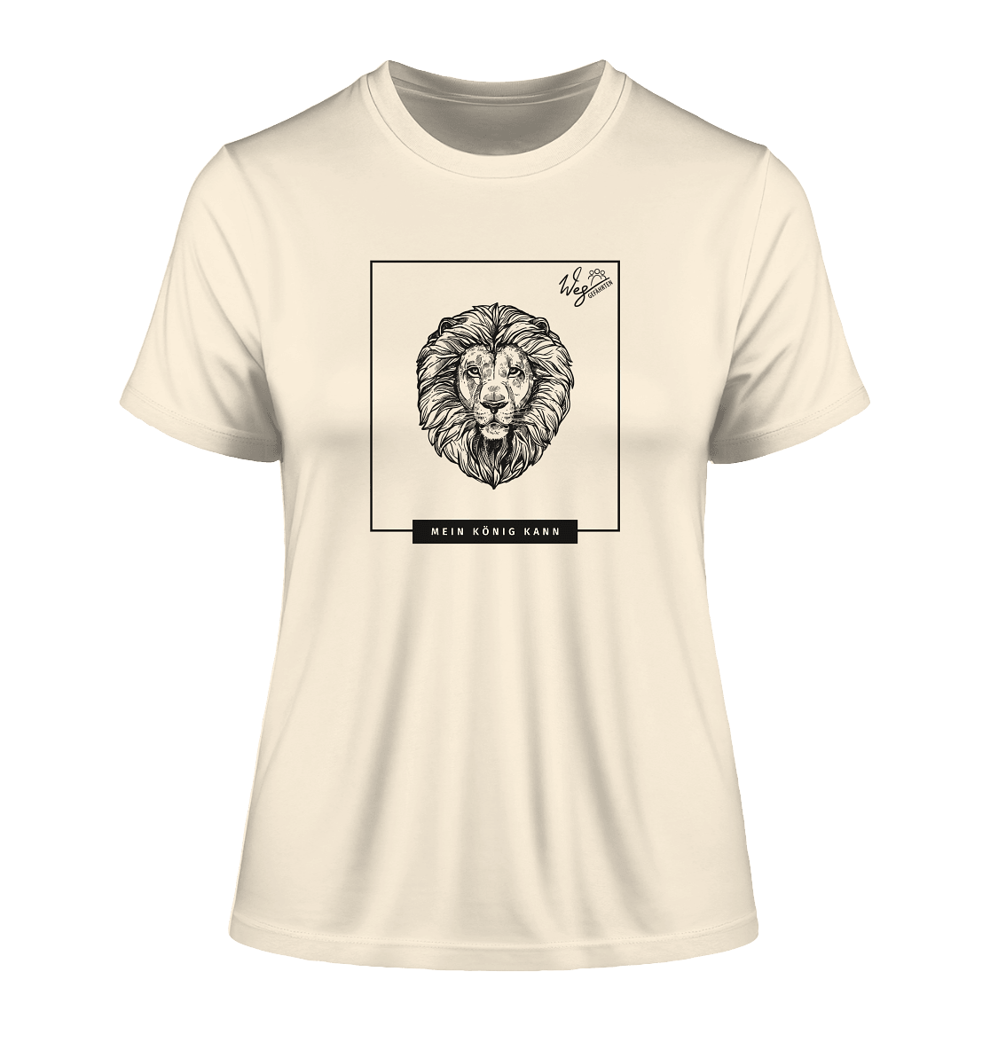 Mein König kann - Fitted Ladies Organic Shirt - Weggefährten Mindset