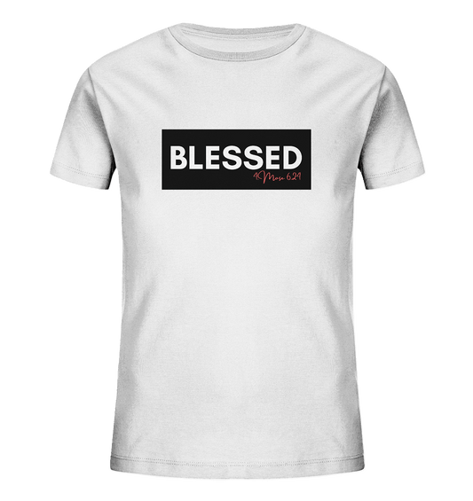 BLESSED - Kids Organic Shirt - Weggefährten Mindset