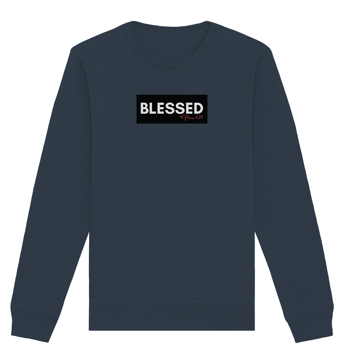BLESSED - Organic Basic Unisex Sweatshirt - Weggefährten Mindset
