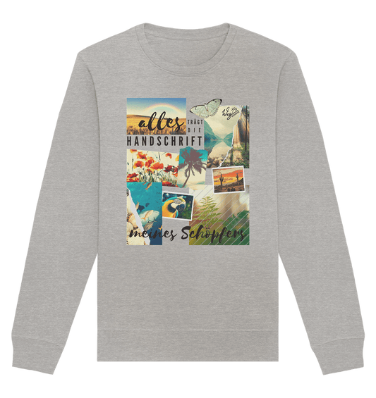 Handschrift des Schöpfers - Organic Basic Unisex Sweatshirt - Weggefährten Mindset