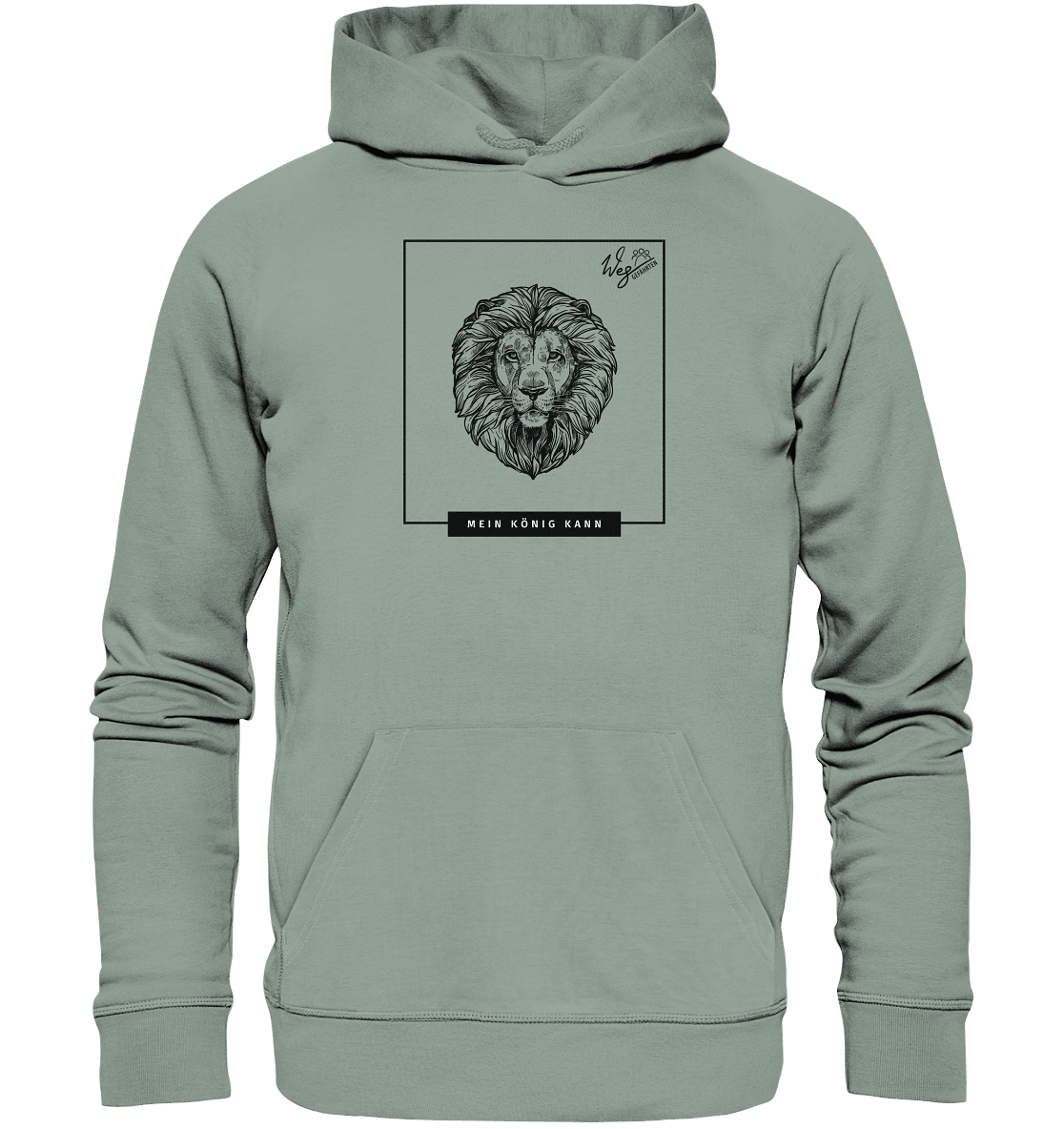 Mein König kann - Organic Hoodie - Weggefährten Mindset