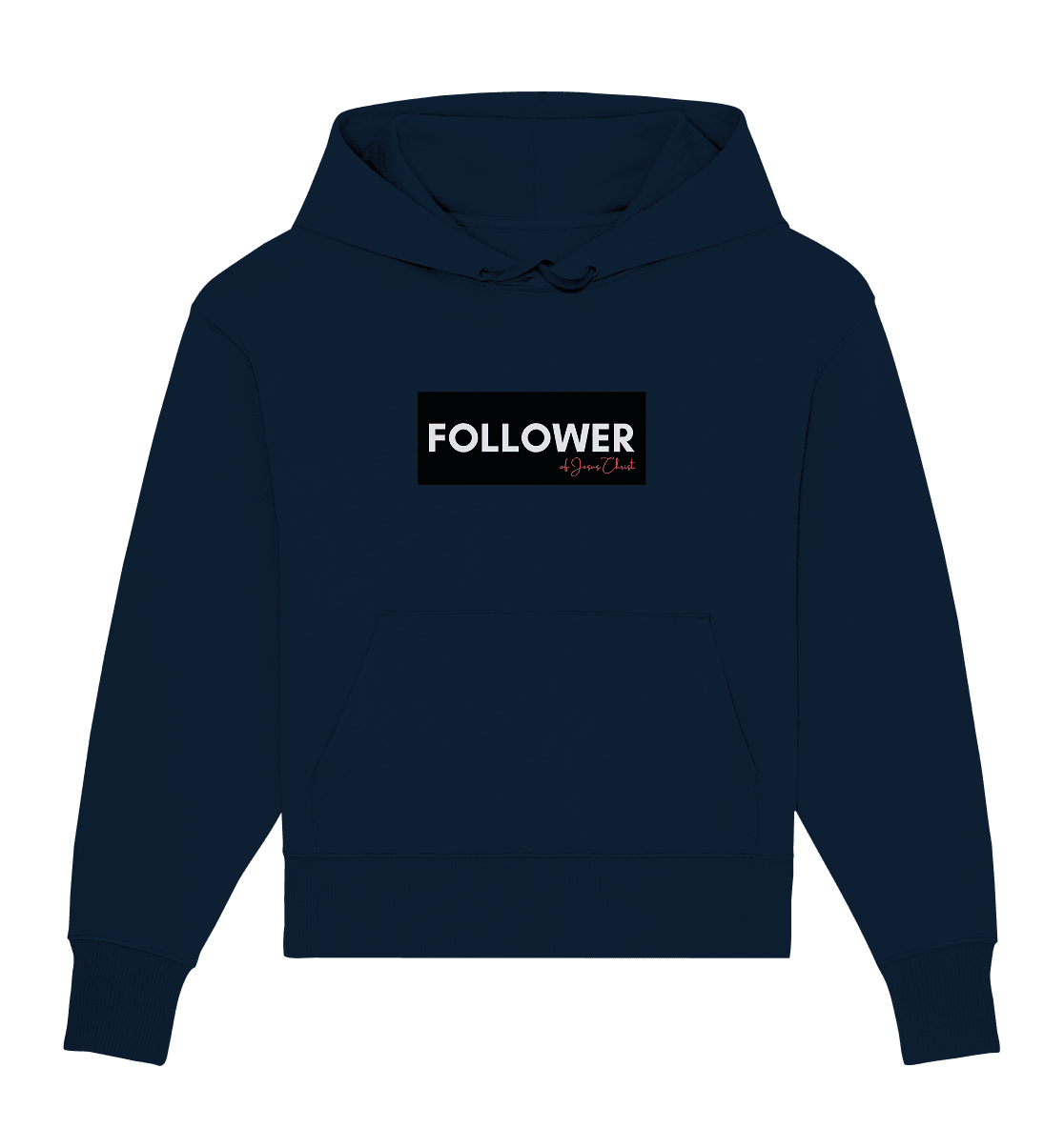 FOLLOWER - Organic Oversize Hoodie - Weggefährten Mindset