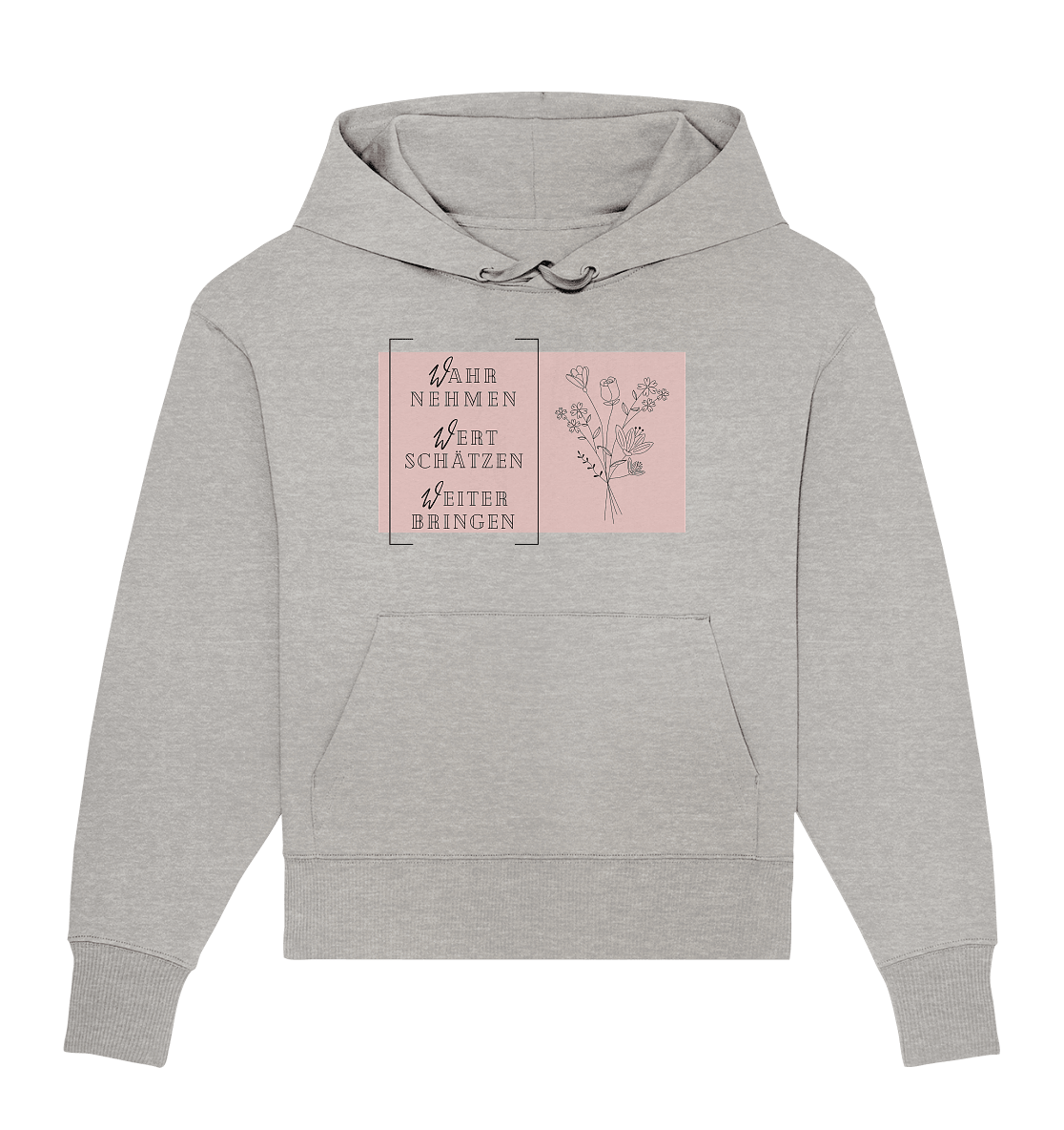WERTE - Blumenstrauß - Organic Oversize Hoodie - Weggefährten Mindset