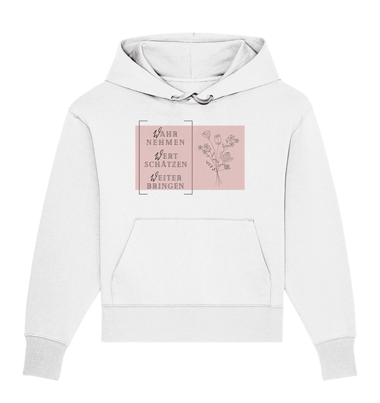 WERTE - Blumenstrauß - Organic Oversize Hoodie - Weggefährten Mindset