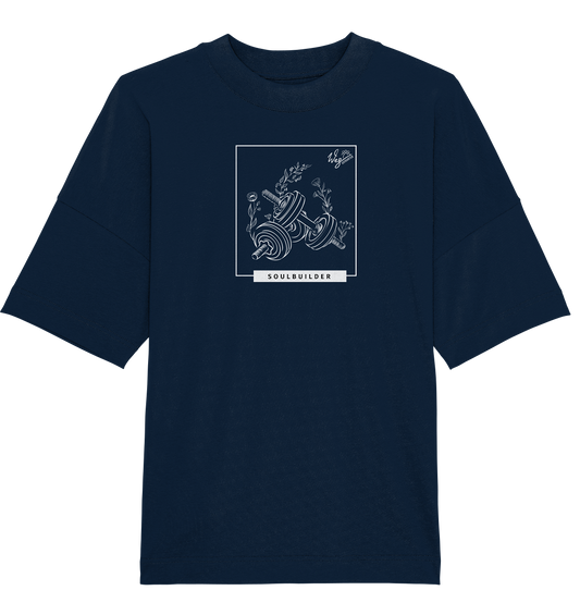 Soulbuilder - Organic Oversize Shirt