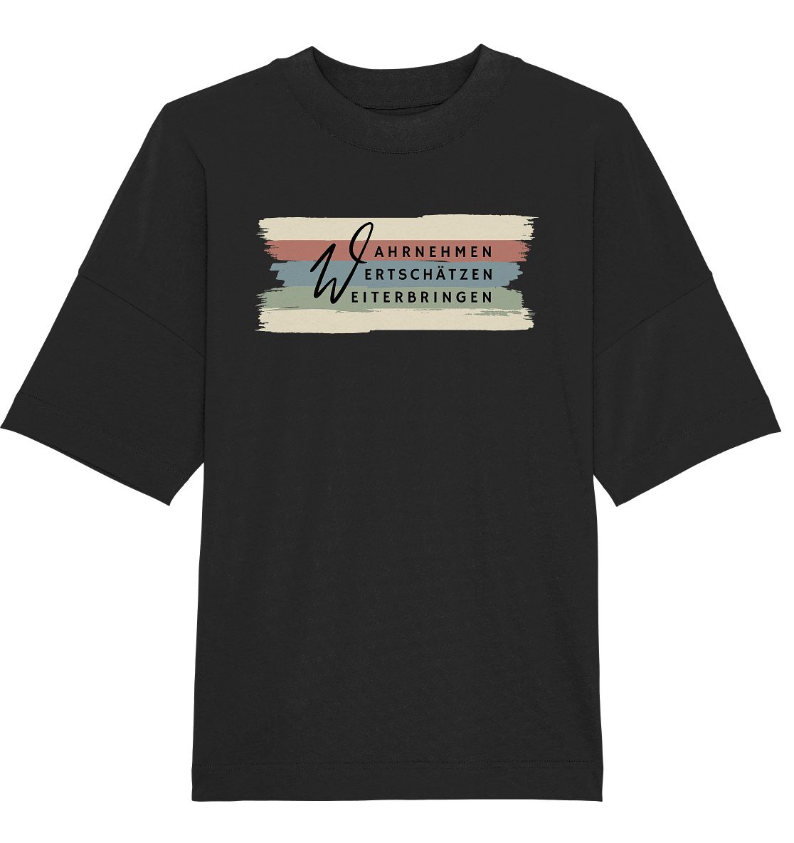 WERTE - Pinselstriche - Organic Oversize Shirt - Weggefährten Mindset