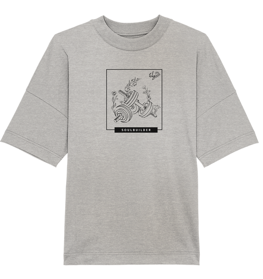 Soulbuilder - Organic Oversize Shirt