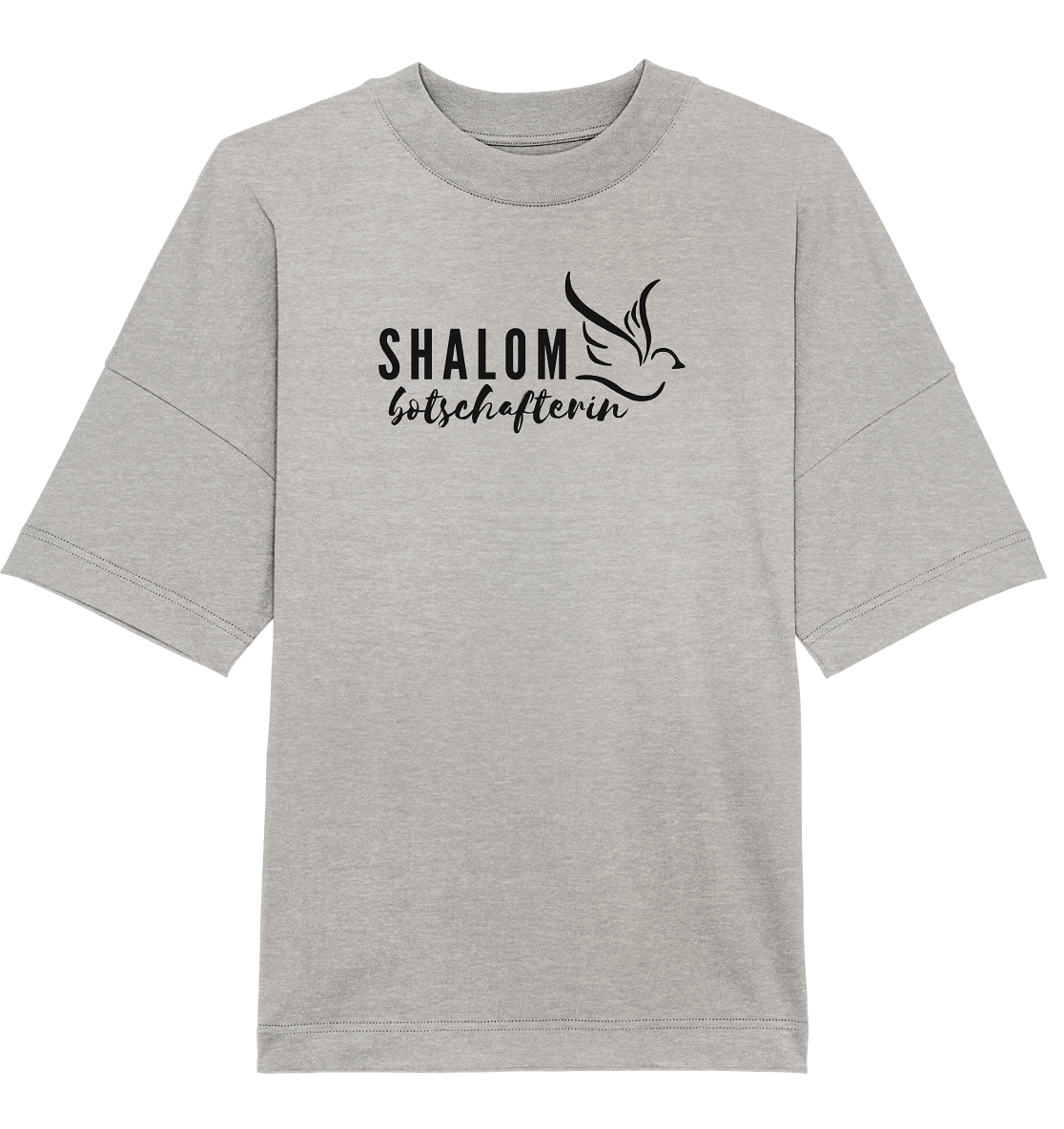 SHALOMbotschafterin - Organic Oversize Shirt