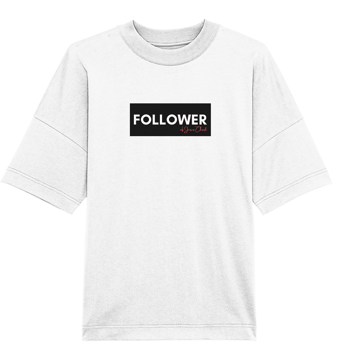 FOLLOWER - Organic Oversize Shirt - Weggefährten Mindset