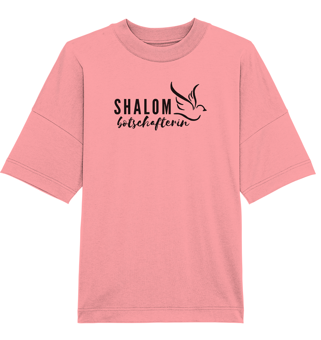 SHALOMbotschafterin - Organic Oversize Shirt