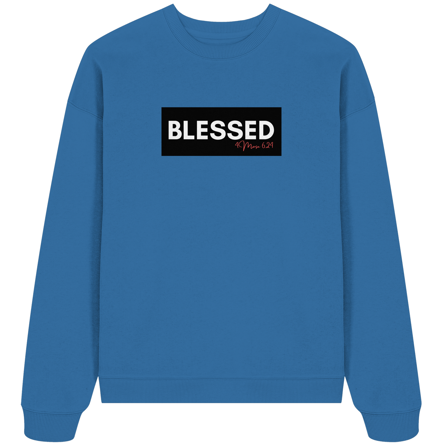 BLESSED - Organic Oversize Sweatshirt