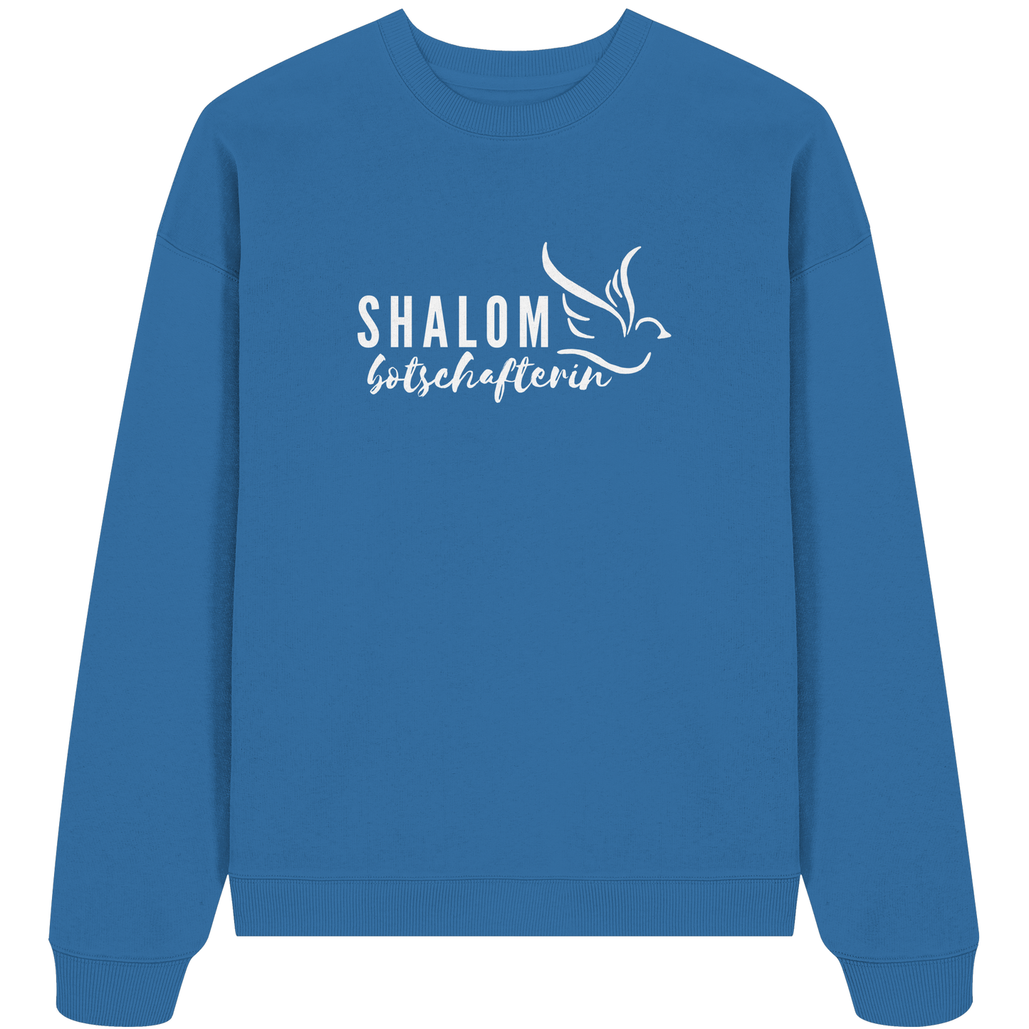 SHALOMbotschafterin - Organic Oversize Sweatshirt