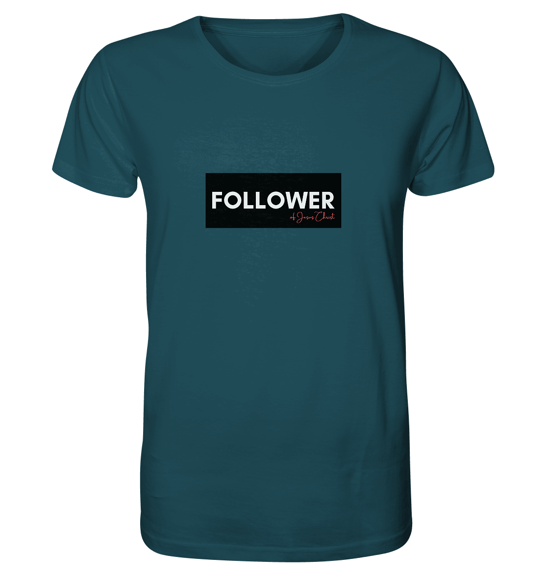 FOLLOWER - Organic Shirt - Weggefährten Mindset