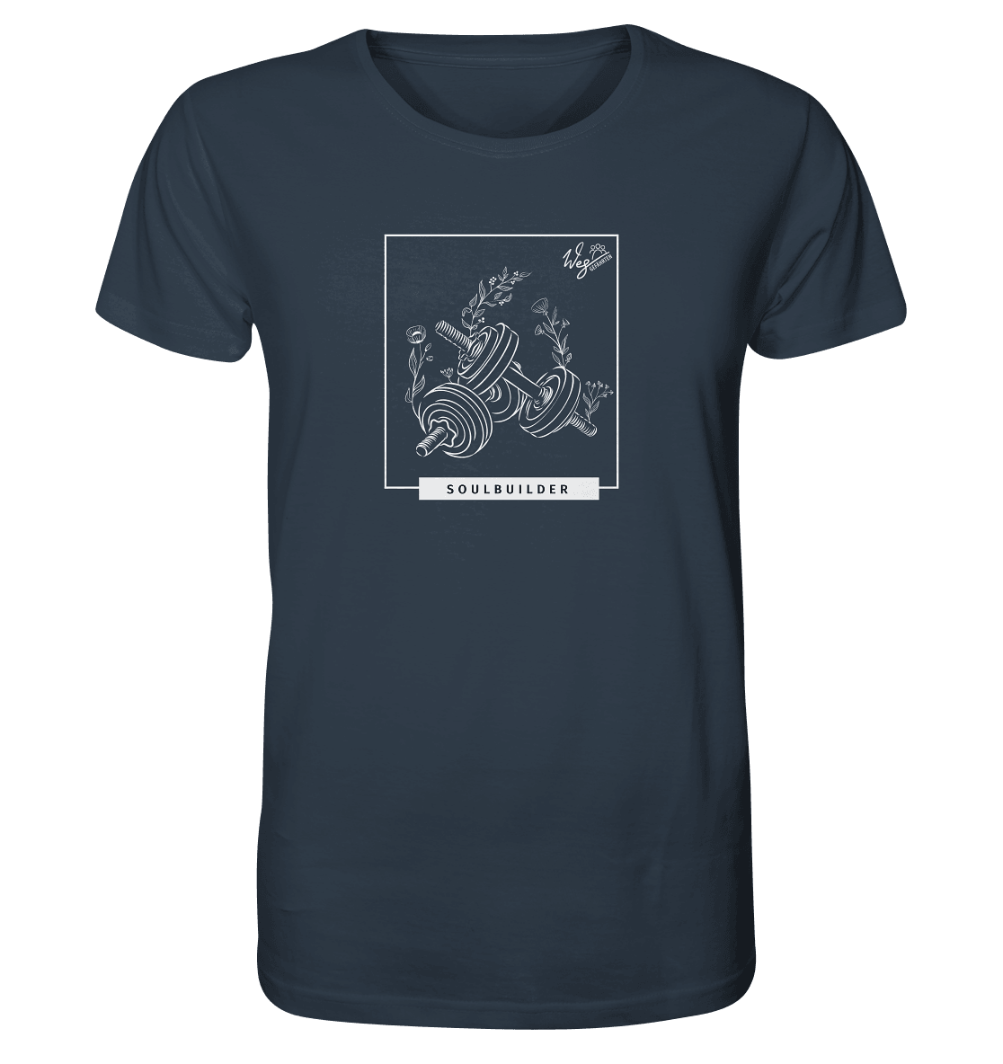 Soulbuilder - Organic Shirt - Weggefährten Mindset