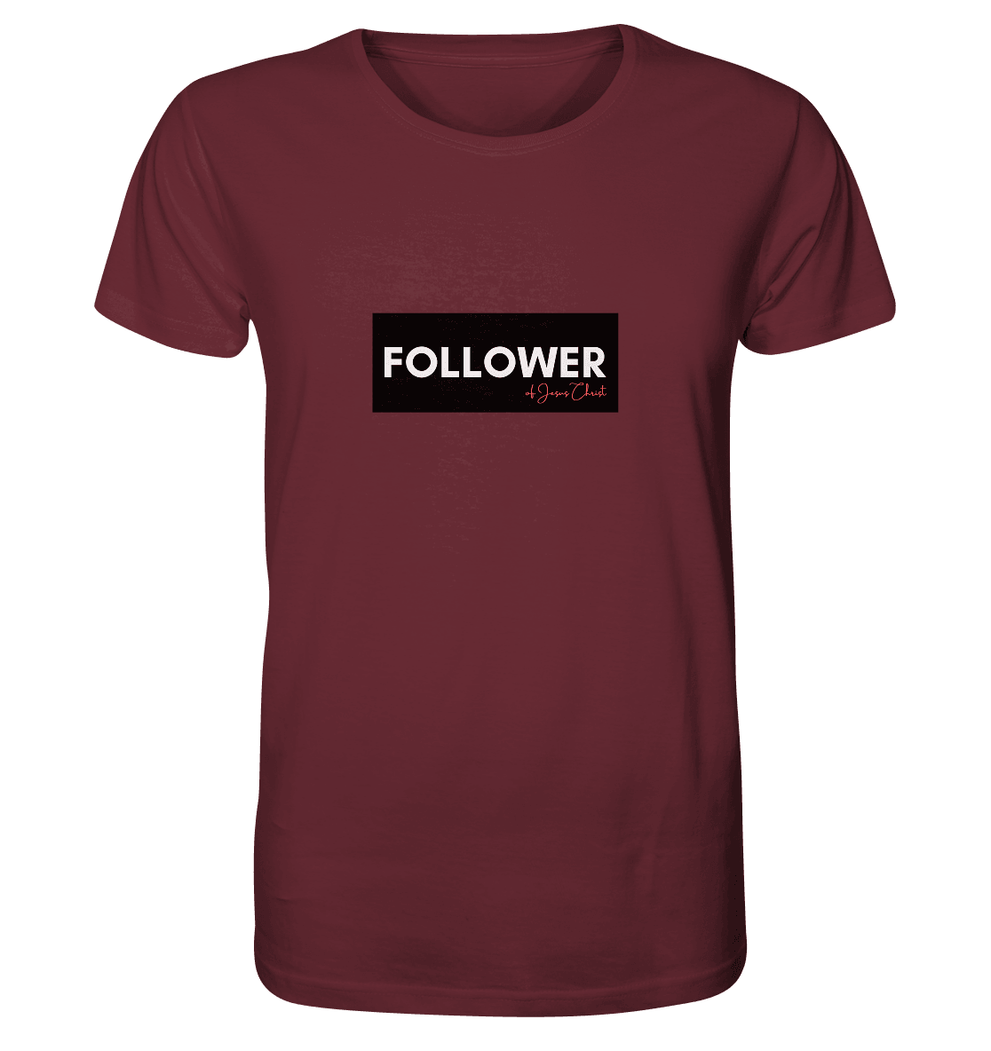 FOLLOWER - Organic Shirt - Weggefährten Mindset