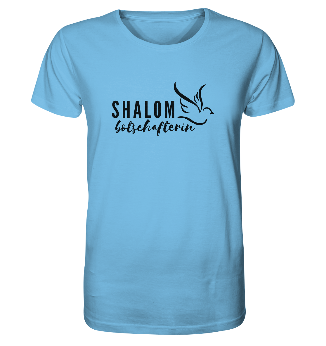 SHALOMbotschafterin - Organic Shirt