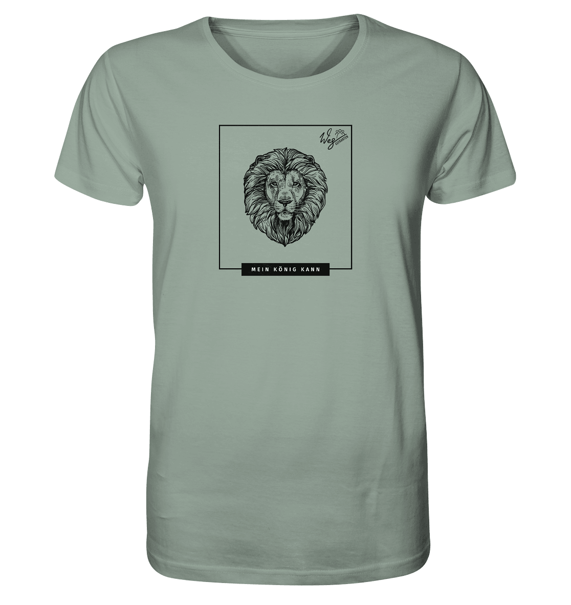 Mein König kann - Organic Shirt - Weggefährten Mindset