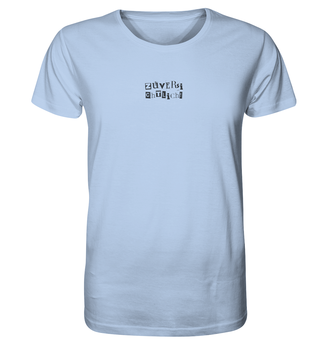 Zuversichtlich - Organic Shirt (Stick)