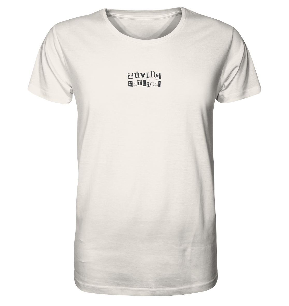 Zuversichtlich - Organic Shirt (Stick)
