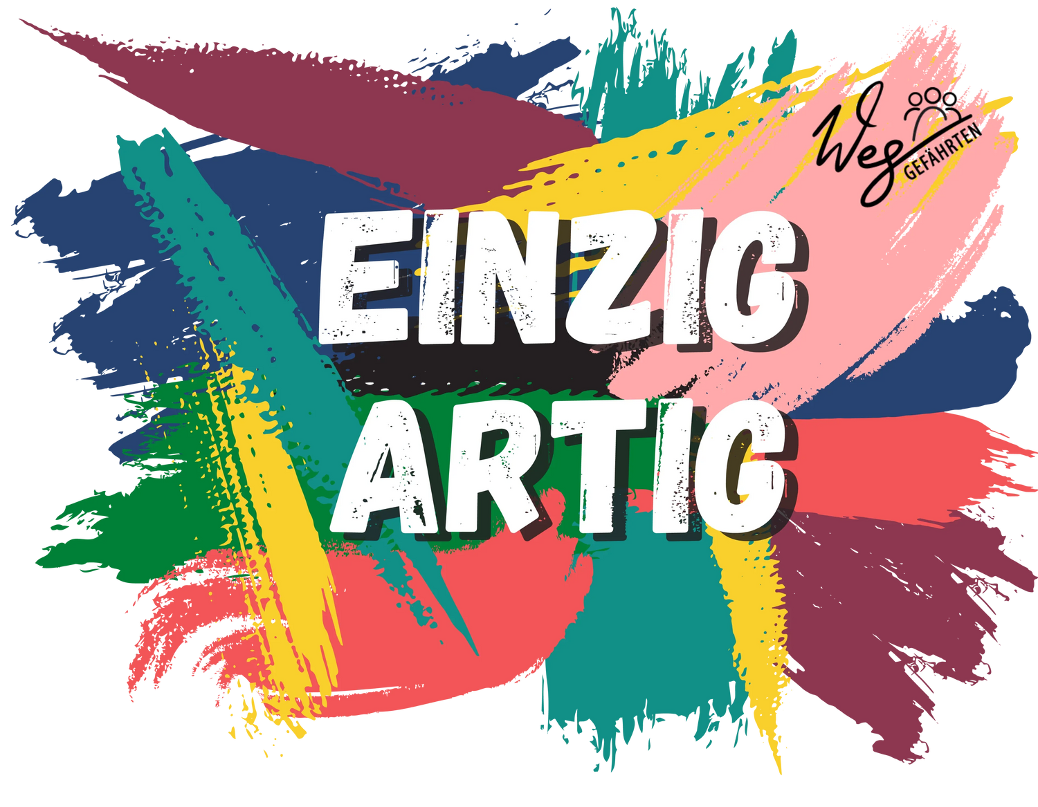 Einzigartig - Weggefährten Mindset