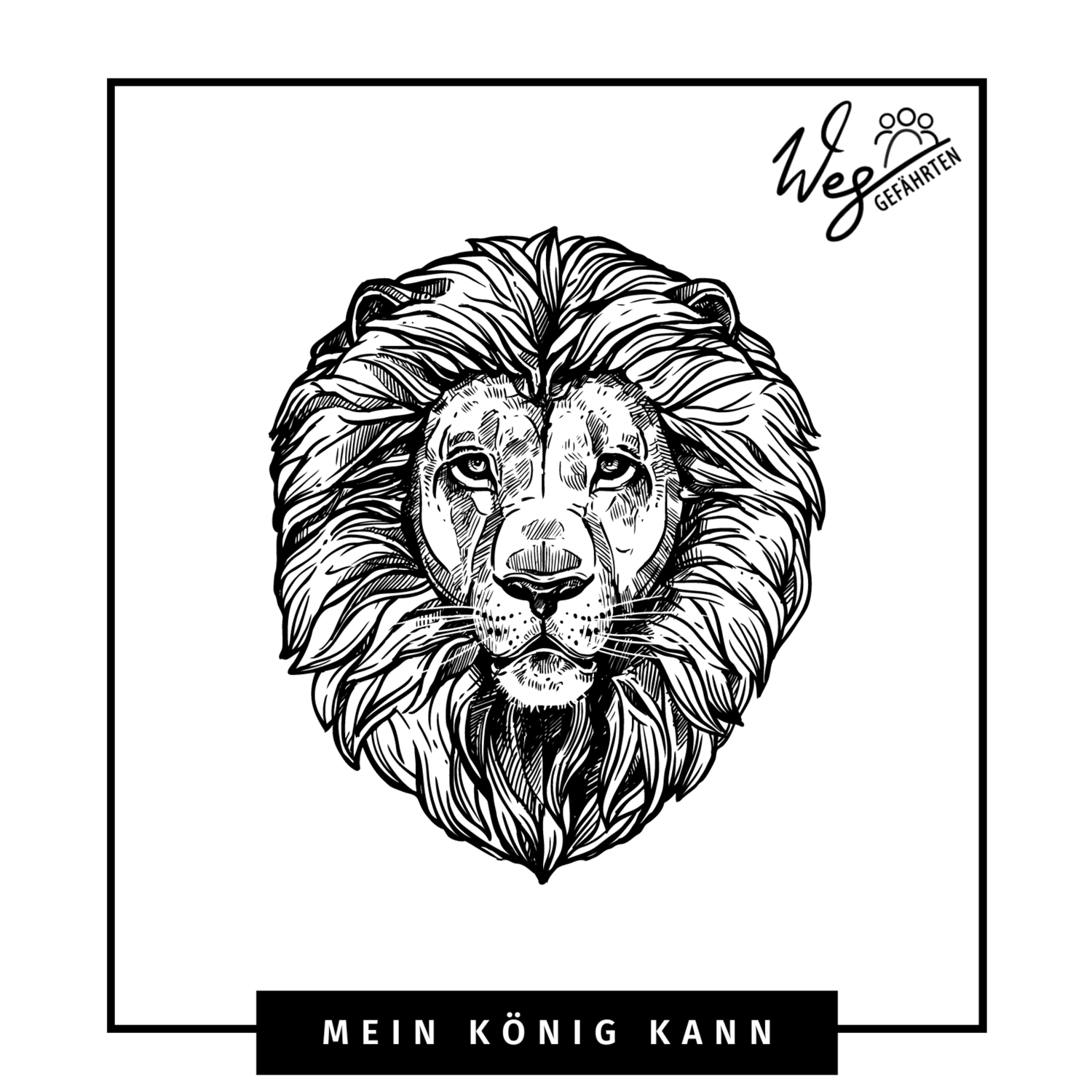 Mein König kann - Weggefährten Mindset