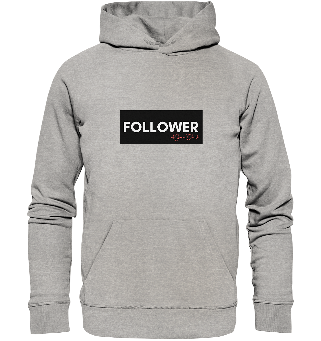 FOLLOWER - Organic Hoodie