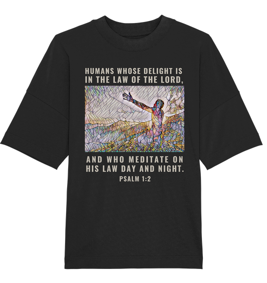 Psalm 1:2 - Organic Oversize Shirt