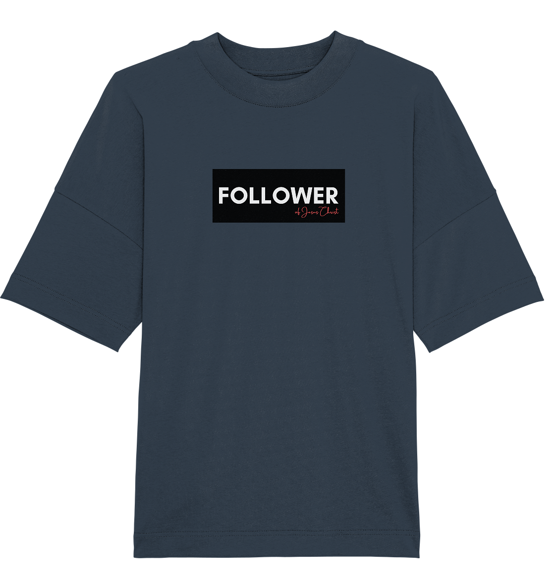 FOLLOWER - Organic Oversize Shirt