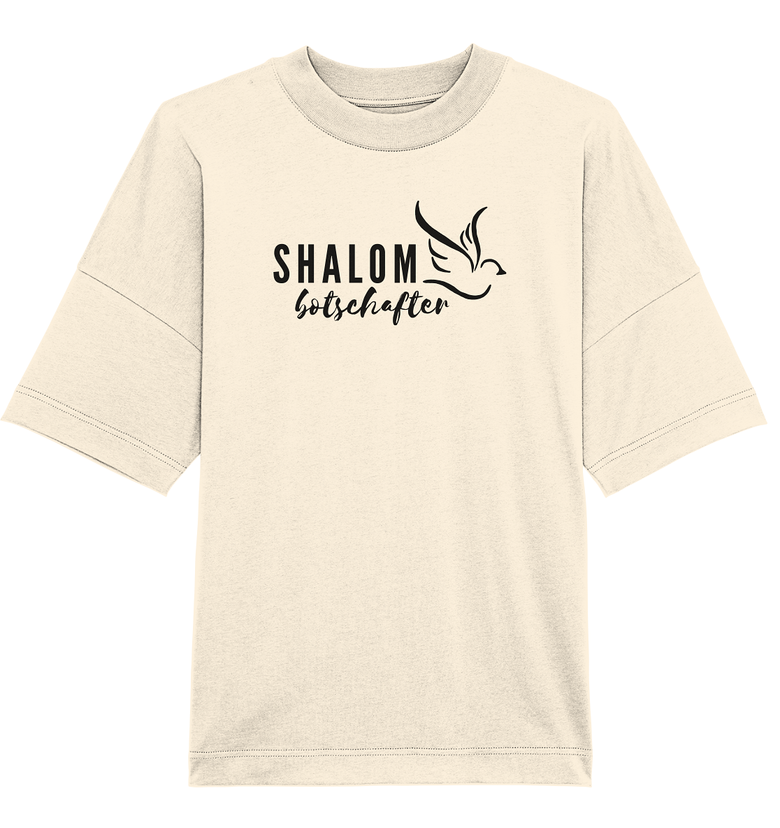 SHALOMbotschafter (schwarze Schrift) - Organic Oversize Shirt