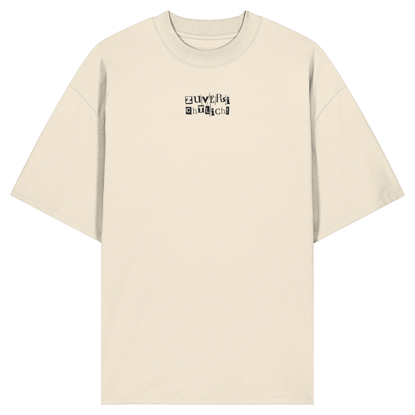 Zuversichtlich - Organic Oversize Shirt