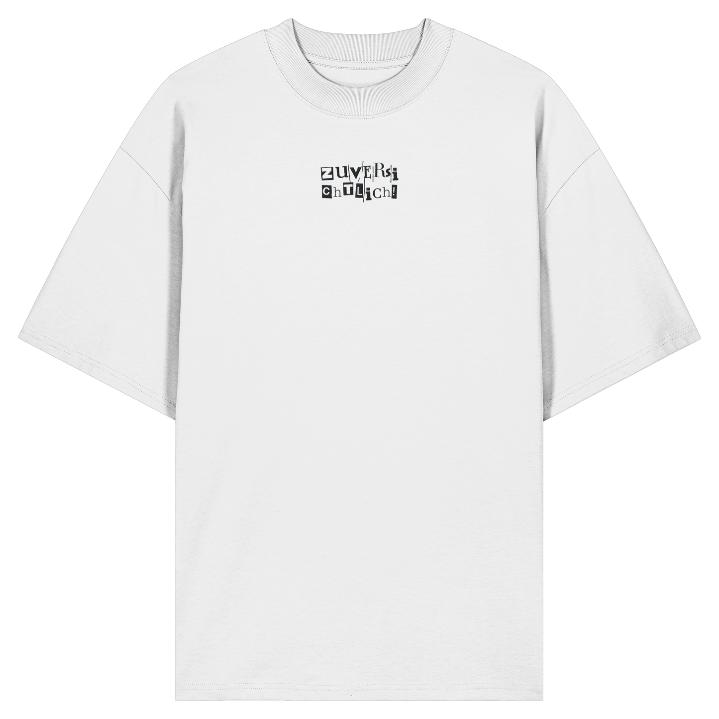 Zuversichtlich - Organic Oversize Shirt