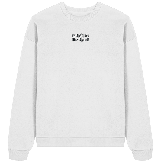 Zuversichtlich - Organic Oversize Sweatshirt