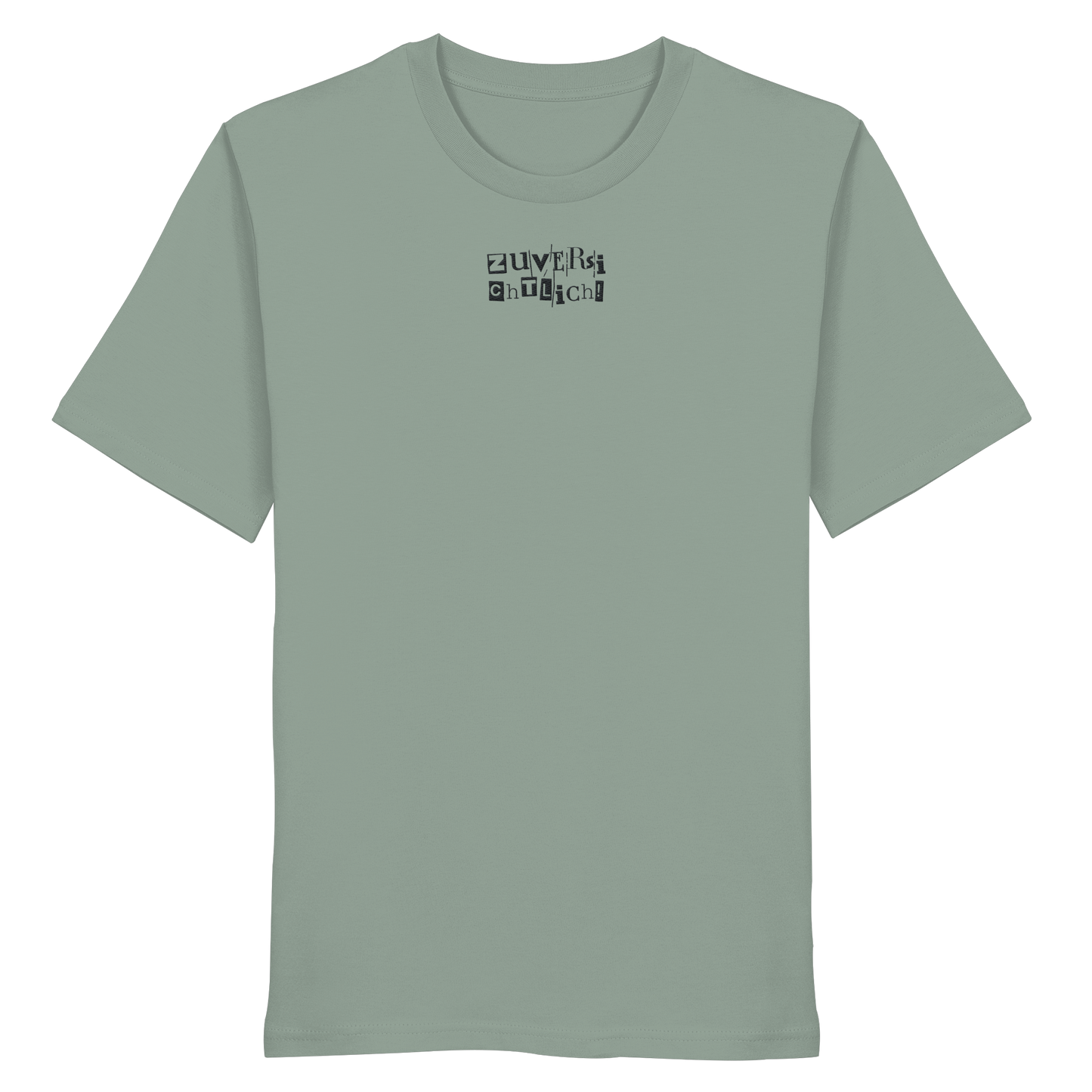 Zuversichtlich - Organic Shirt