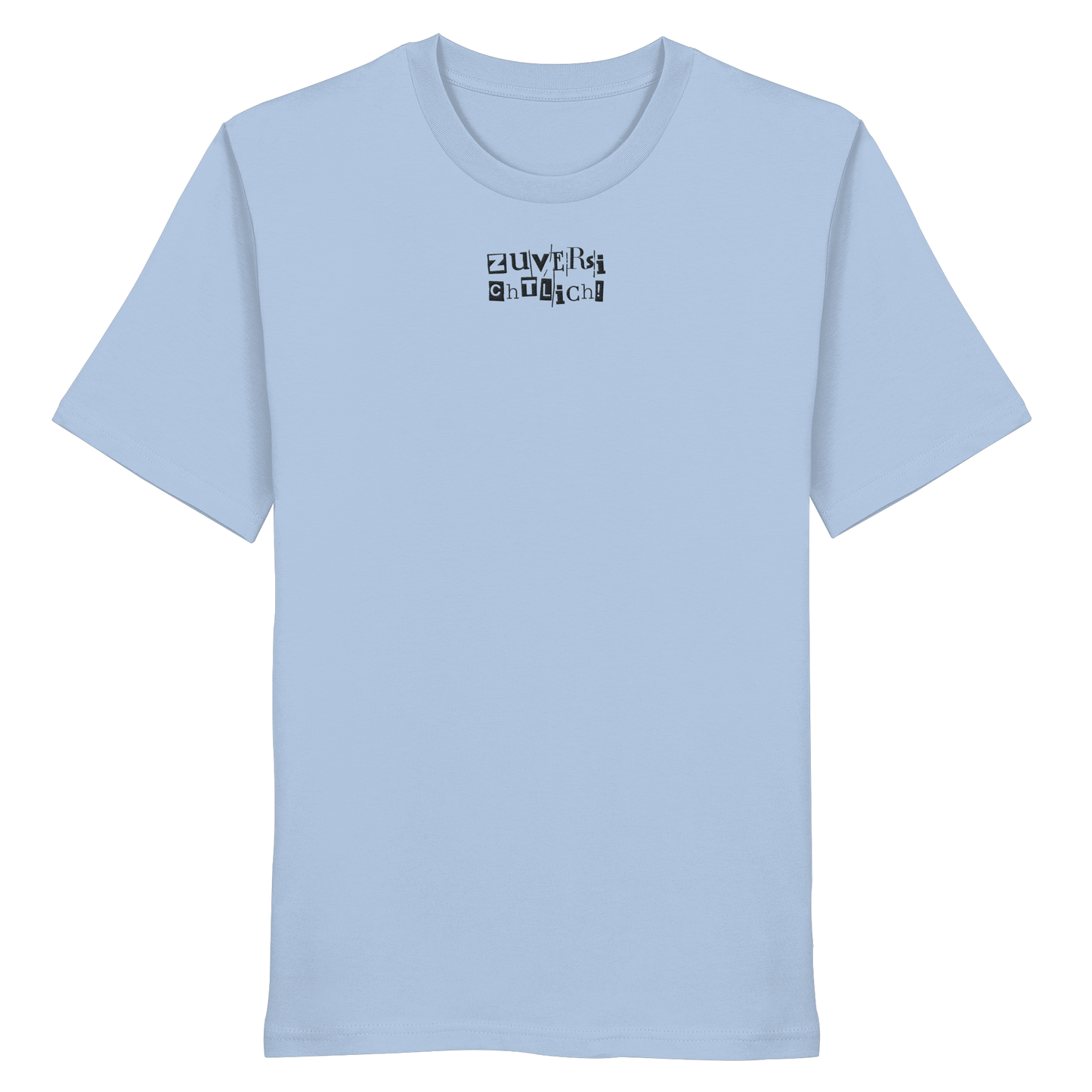 Zuversichtlich - Organic Shirt